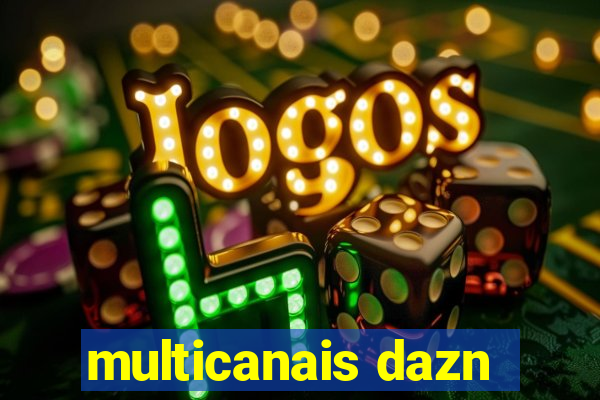 multicanais dazn